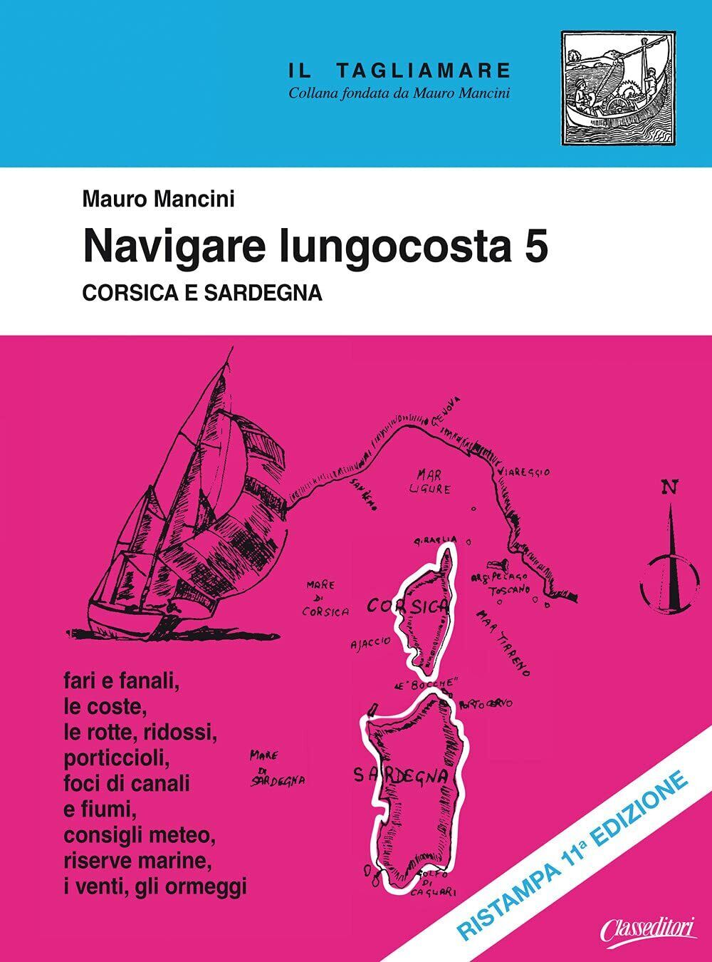 Navigare lungocosta. Nuova ediz. Corsica e Sardegna (Vol. 5) - …