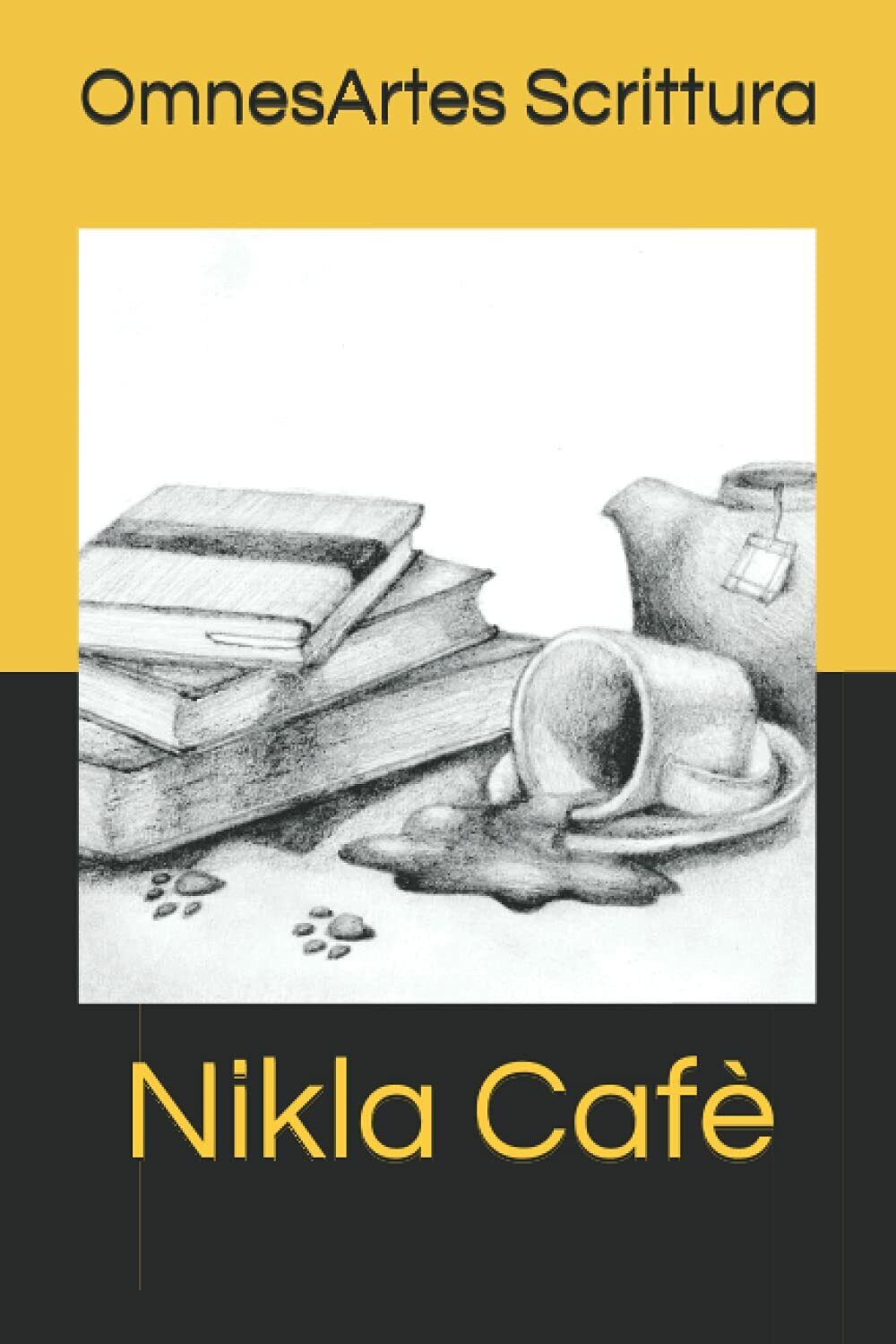 Nikla Cafè di Omnesartes Scrittura, 2021, Indipendently Published