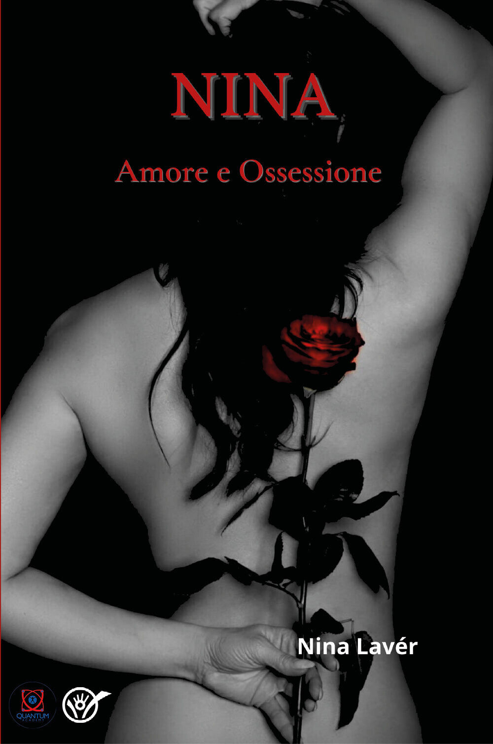 Nina: Amore e ossessione di Nina Lavér, 2022, Youcanprint