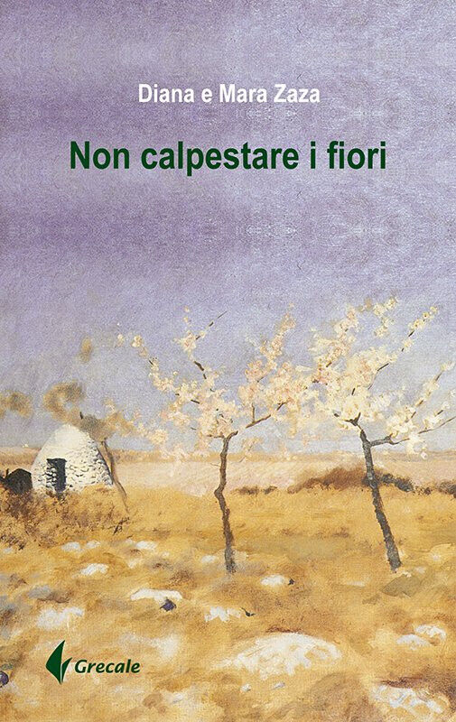 Non calpestare i fiori - Mara Zara, Diana Zara - …