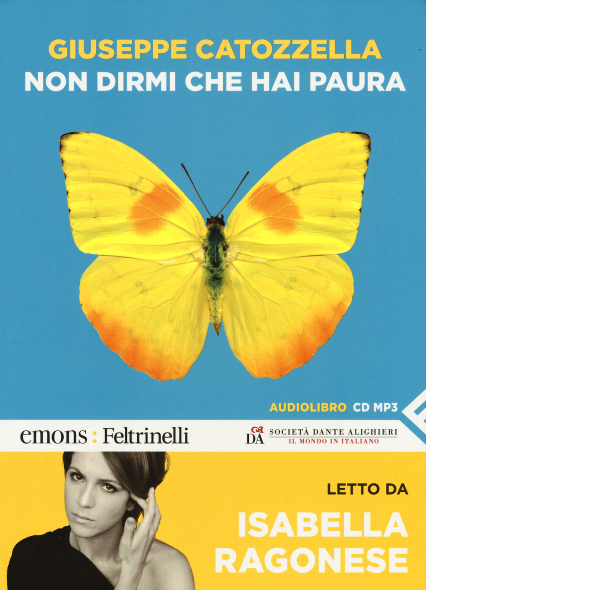 NON DIRMI CHE HAI PAURA di GIUSEPPE CATOZZELLA - Emons, …