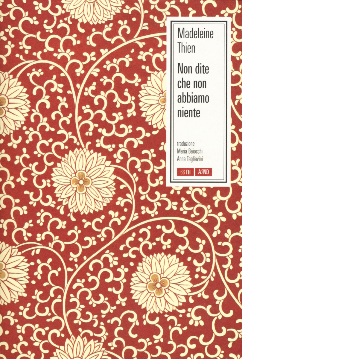 Non dite che non abbiamo niente di Madeleine Thien, 2017, …