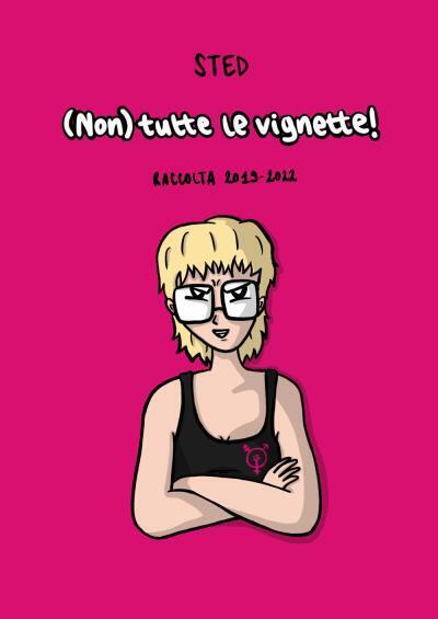 (Non) tutte le vignette! di Sted, 2022, Youcanprint