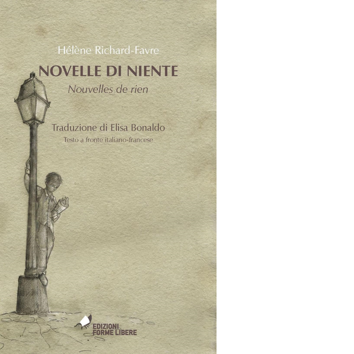 Novelle di niente-Nouvelles de rien. Testo francese a fronte - …
