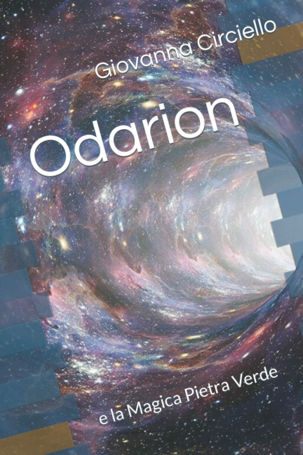 Odarion: e la Magica Pietra Verde di Giovanna Circiello, 2021, …