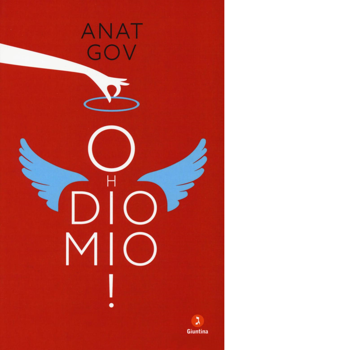 Oh Dio mio! di Anat Gov - Giuntina, 2016