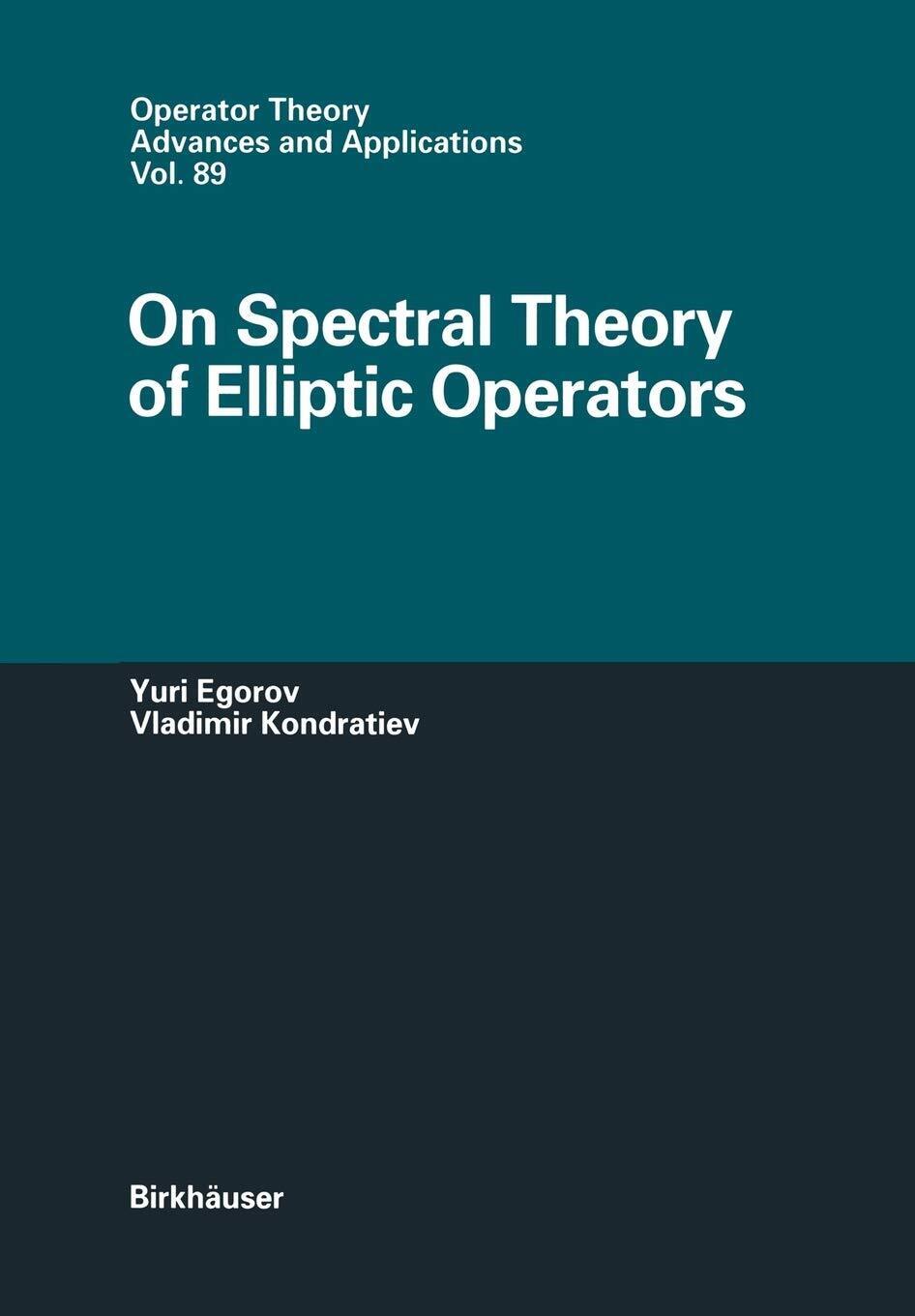 On Spectral Theory of Elliptic Operators - Yuri V. Egorov …