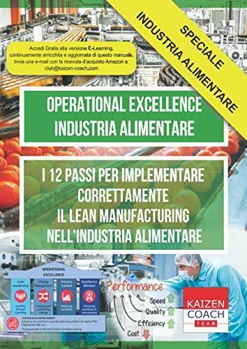 Operational Excellence - Industria Alimentare I 12 Passi per Implementare …