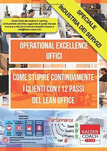 Operational Excellence - Uffici Come Stupire Continuamente I Clienti con …