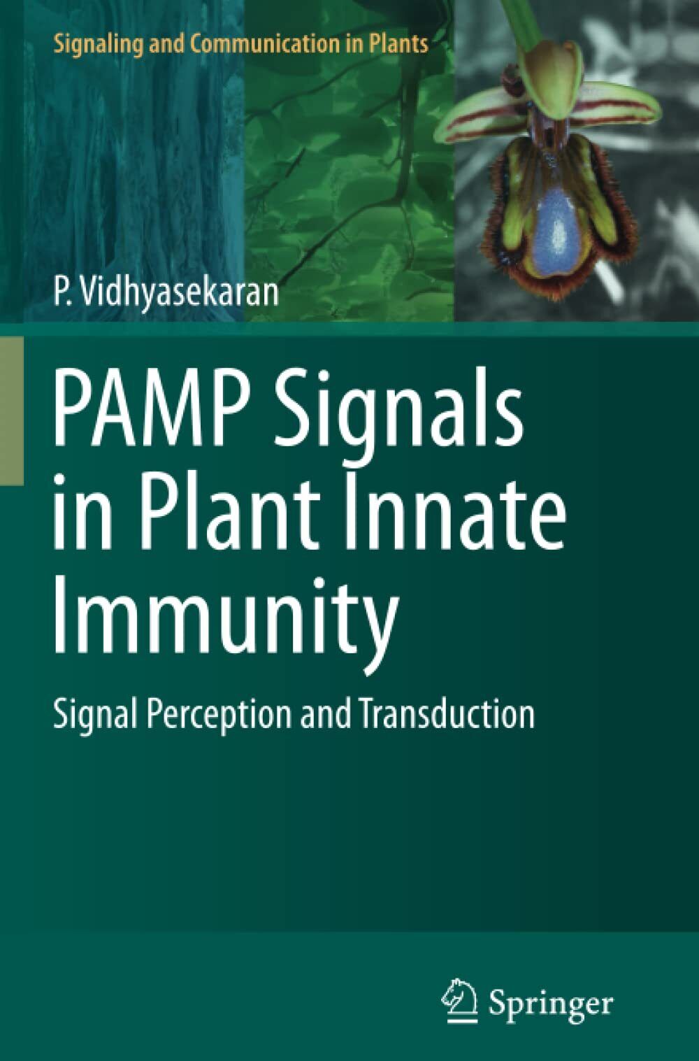PAMP Signals in Plant Innate Immunity - P. Vidhyasekaran - …