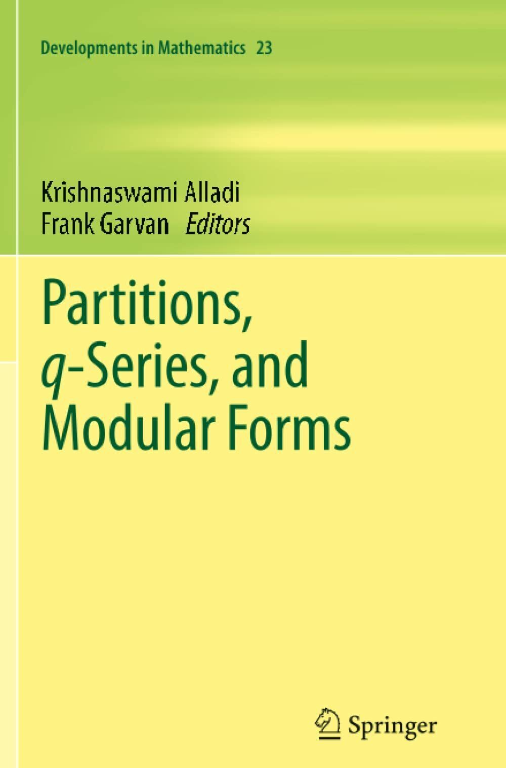 Partitions, q-Series, and Modular Forms - Krishnaswami Alladi - Springer, …