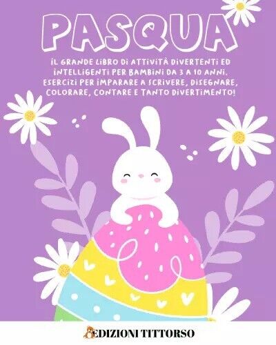 Pasqua. Il Grande Libro di Attività Divertenti ed Intelligenti per …