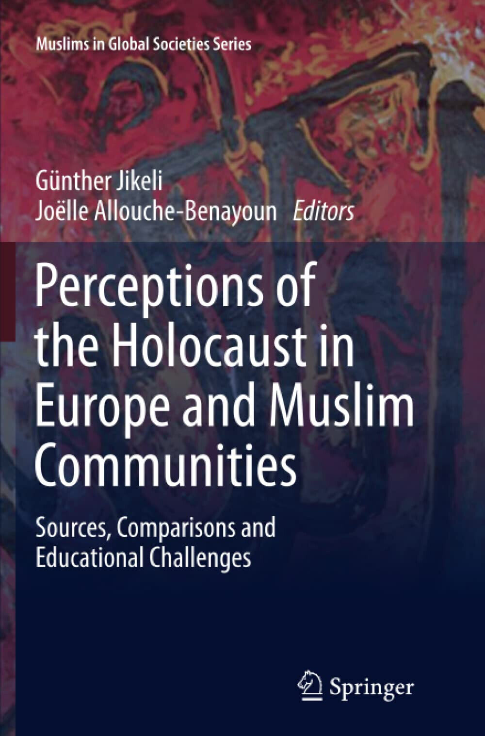 Perceptions of the Holocaust in Europe and Muslim Communities - …