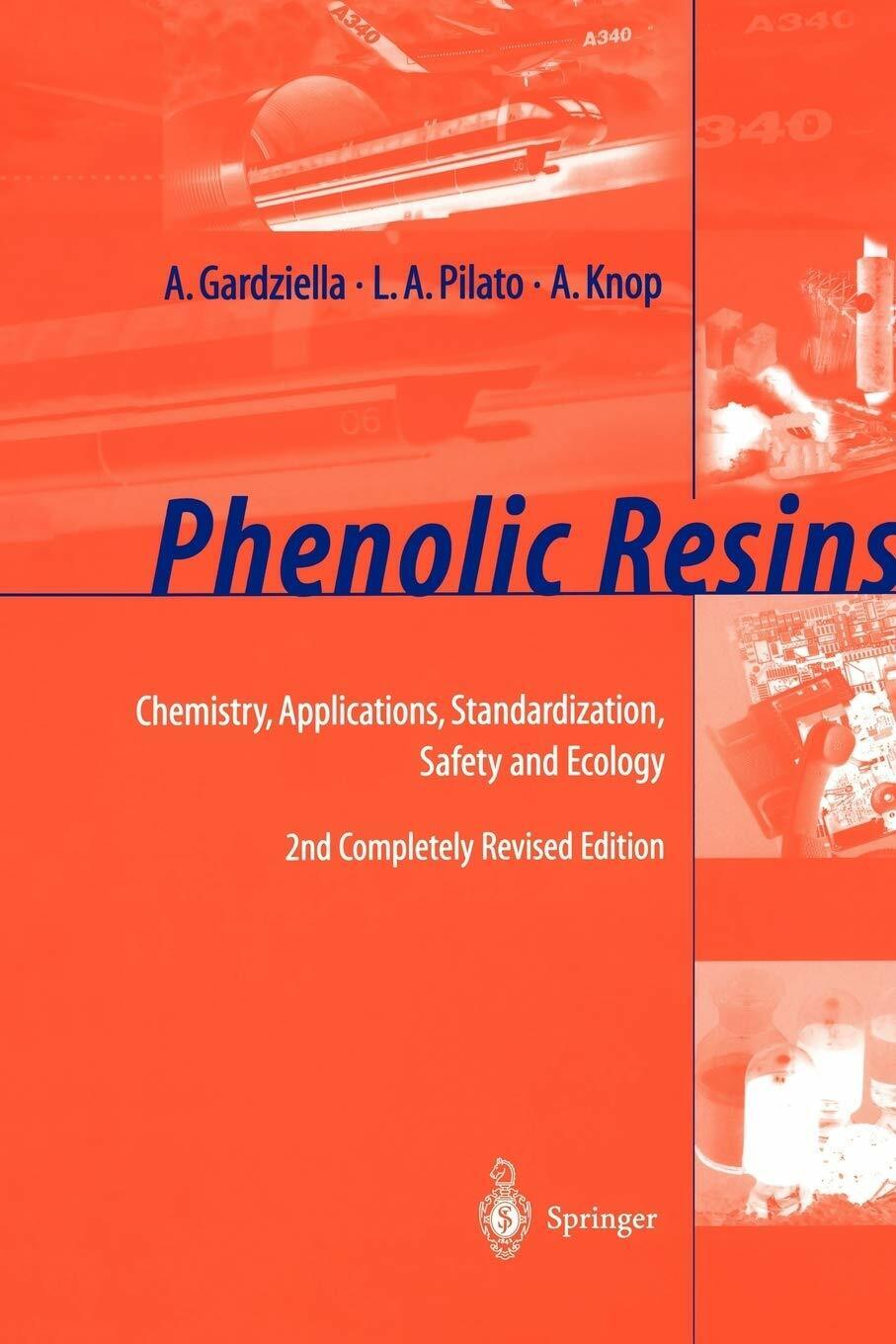 Phenolic Resins - A. Gardziella, A. Knop, L. A. Pilato …