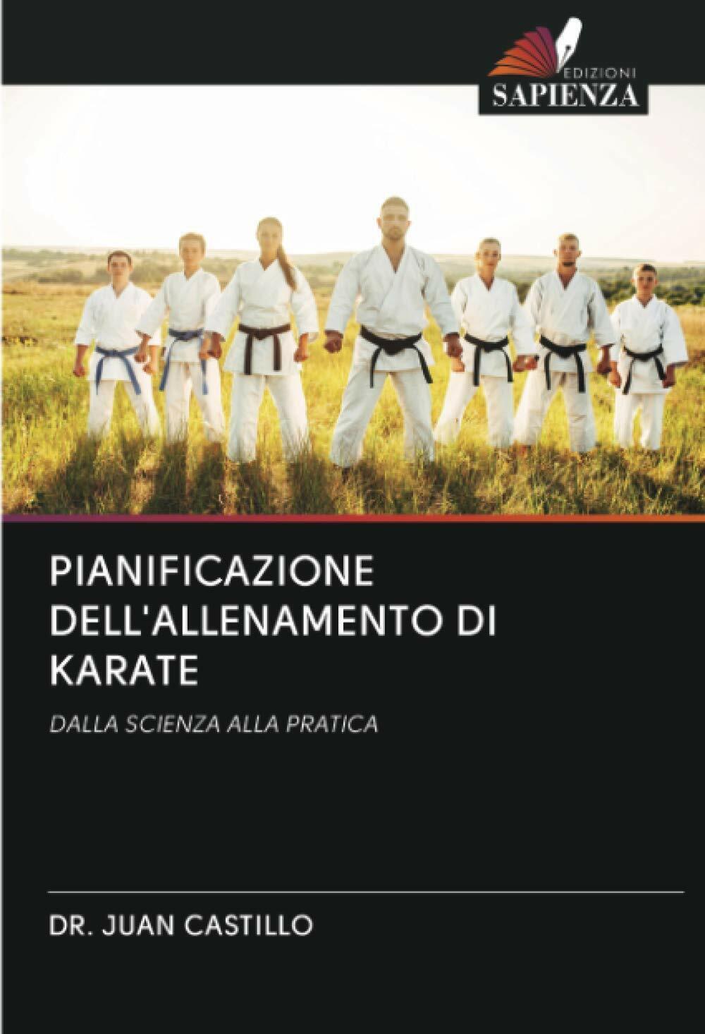 PIANIFICAZIONE DELL'ALLENAMENTO DI KARATE - Juan Castillo - Sapienza, 2020