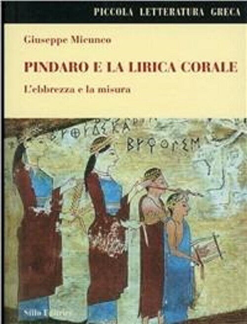 Pindaro e la lirica corale - Giuseppe Micunco - Stilo, …