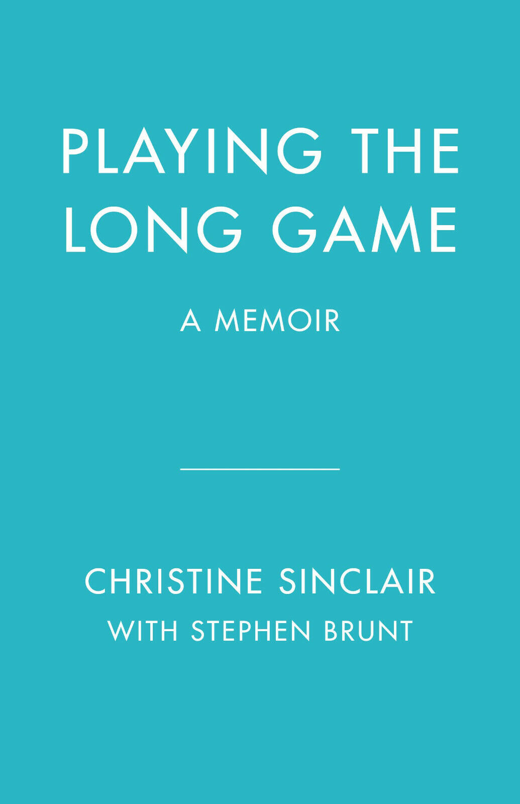 Playing the Long Game: A Memoir - Christine Sinclair - …