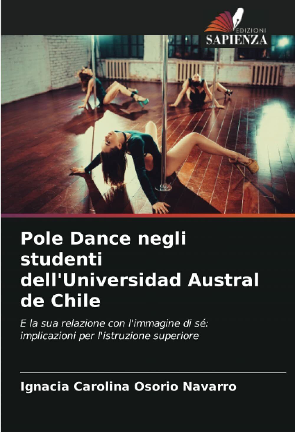 Pole Dance negli studenti dell'Universidad Austral de Chile - Navarro, …
