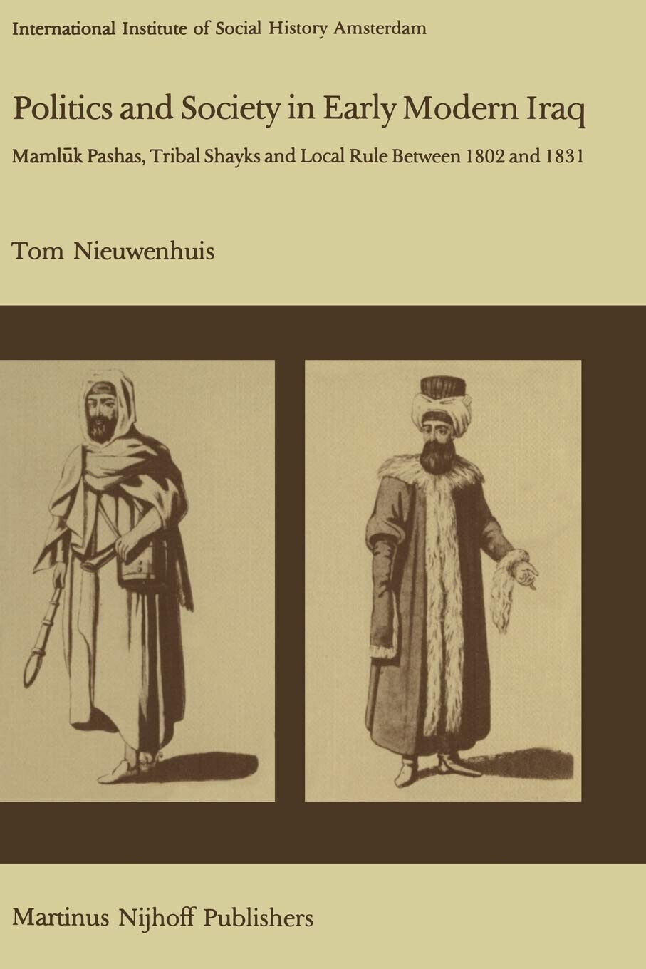 Politics and Society in Early Modern Iraq - T. Nieuwenhuis …