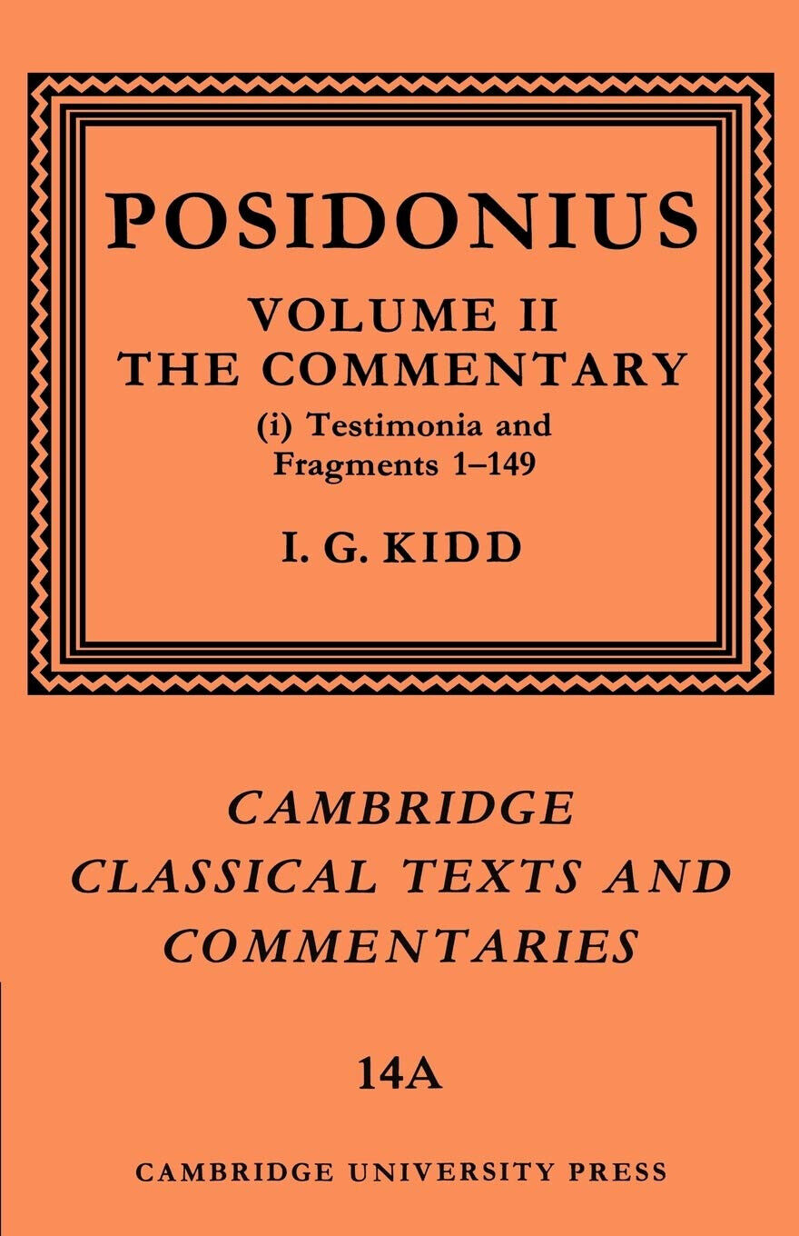 Posidonius vol.II - I. G. Kidd, Posidonius, Kidd I. G. …