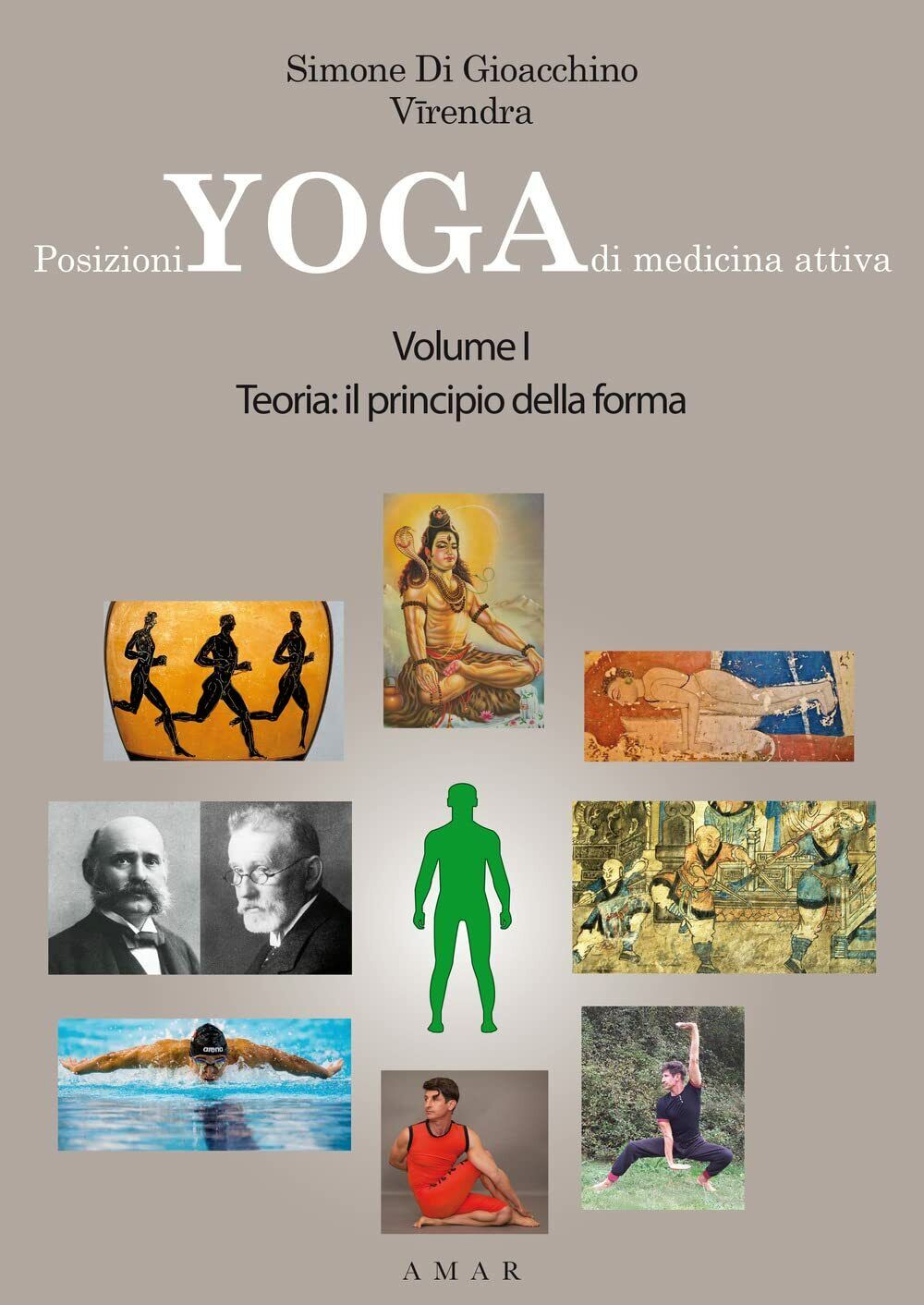 Posizioni yoga di medicina attiva vol.1 - Di Gioacchino Simone …