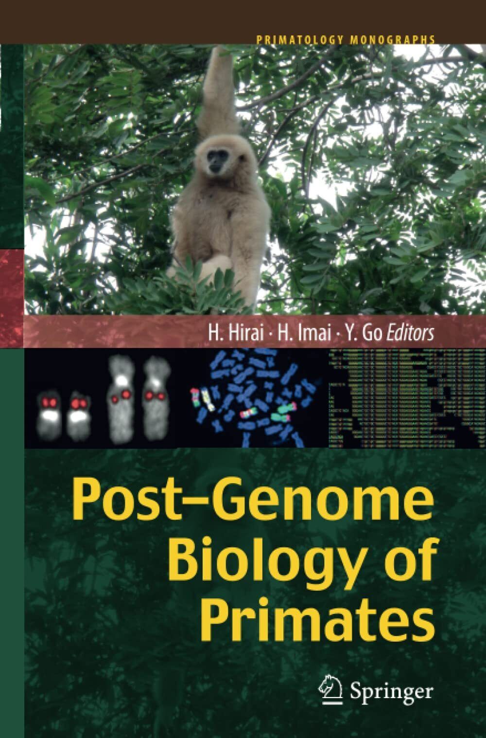 Post-Genome Biology of Primates - Hirohisa Hirai - Springer, 2014