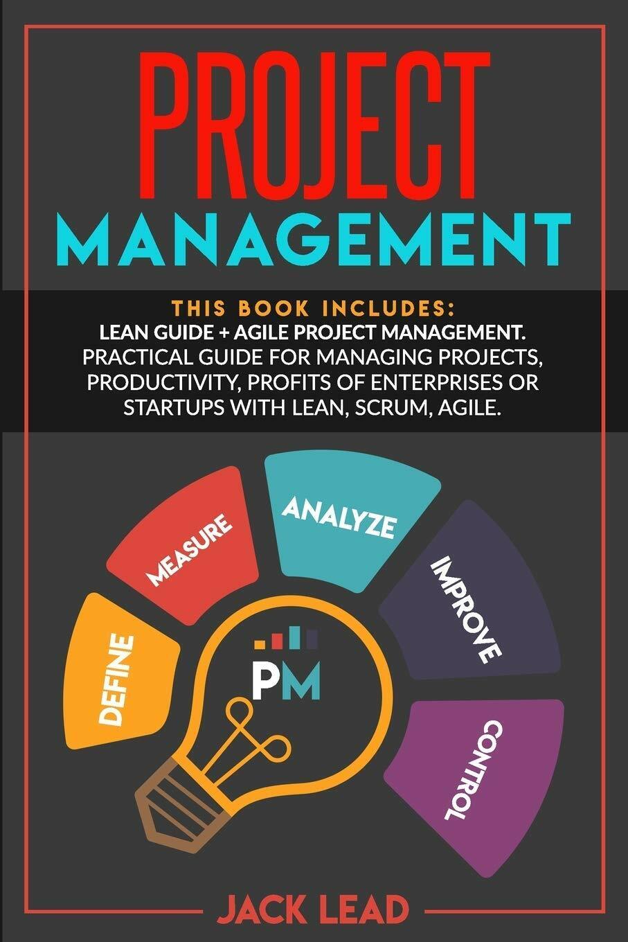 Project Management This Book Includes: Lean Guide + Agile Project …