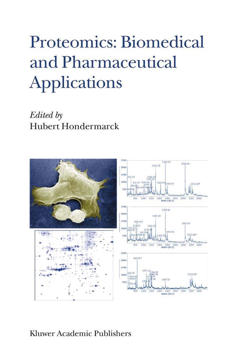 Proteomics: Biomedical and Pharmaceutical Applications - Springer, 2010