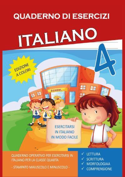 Quaderno Esercizi Italiano. Per la Scuola elementare (Vol. 4) di …