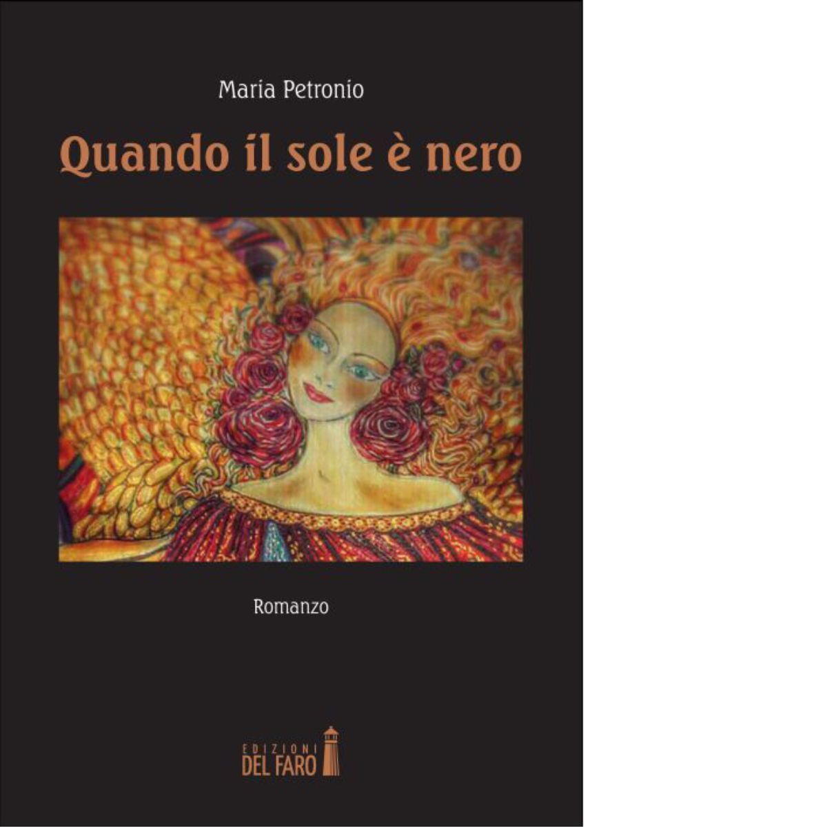 Quando il sole è nero di Petronio Maria - Edizioni …