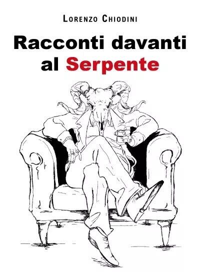 Racconti davanti al Serpente di Lorenzo Chiodini, 2023, Youcanprint