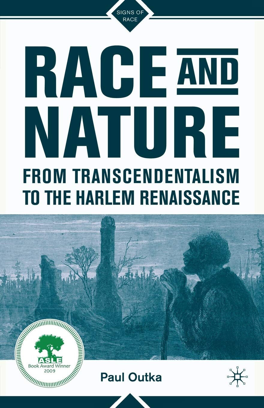 Race and Nature from Transcendentalism to the Harlem Renaissance - …