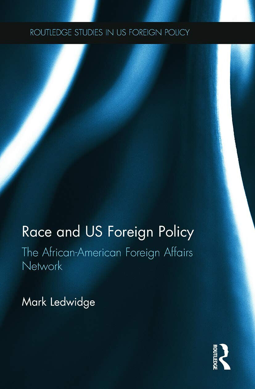 Race And Us Foreign Policy - Mark Ledwidge - Taylor …