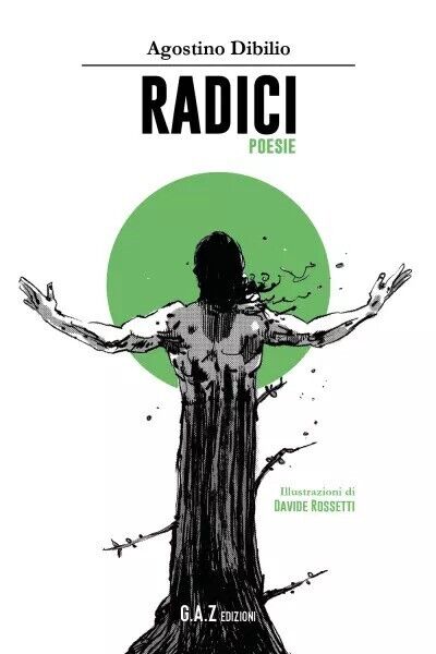 Radici di Agostino Dibilio, 2022, Youcanprint