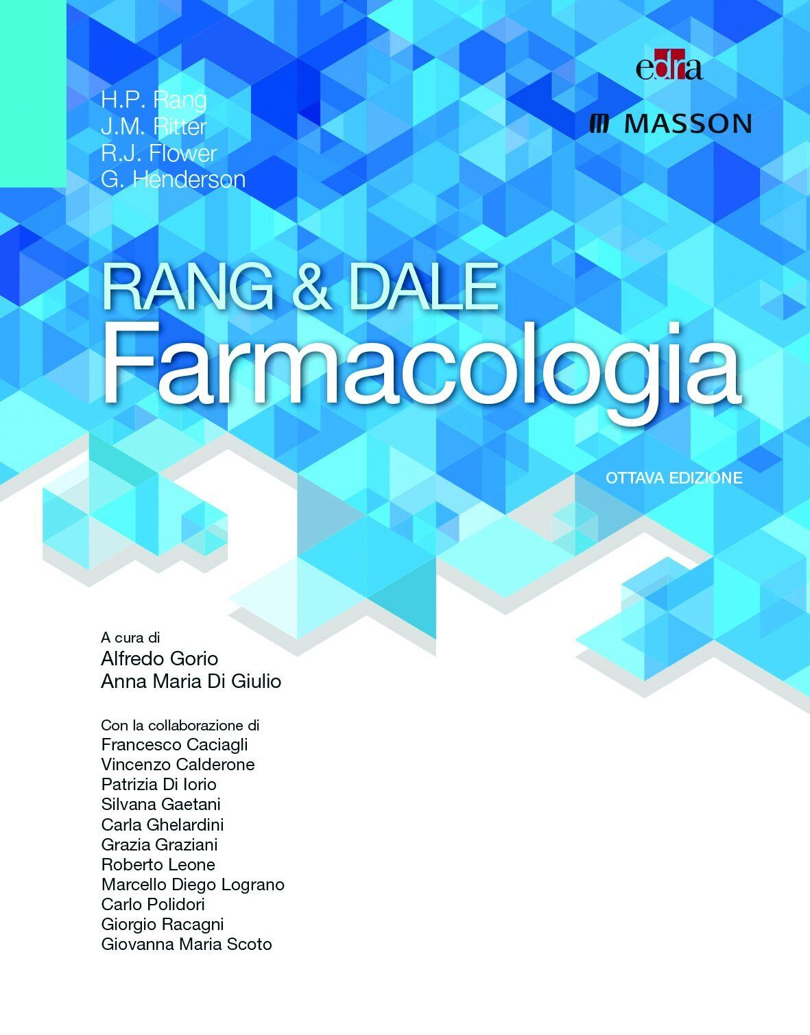 Rang & Dale farmacologia - A. Gorio, A. M. Di …