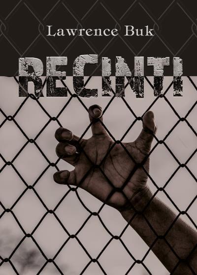 Recinti di Lawrence Buk, 2022, Youcanprint