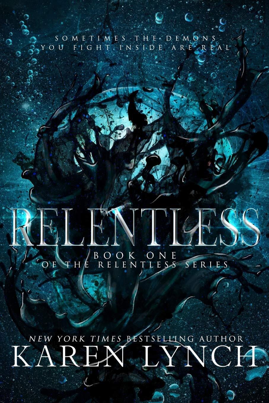 Relentless: 1 - Karen Lynch - Tempest Press, 2013