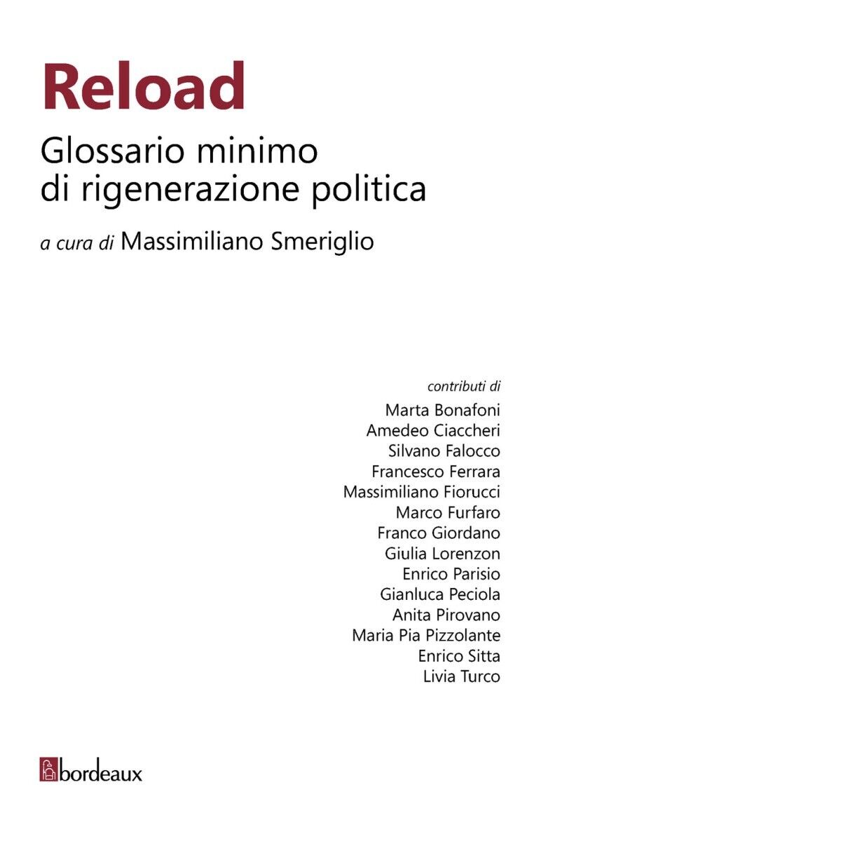 Reload. Glossario minimo di rigenerazione politica di M. Smeriglio, 2019, …