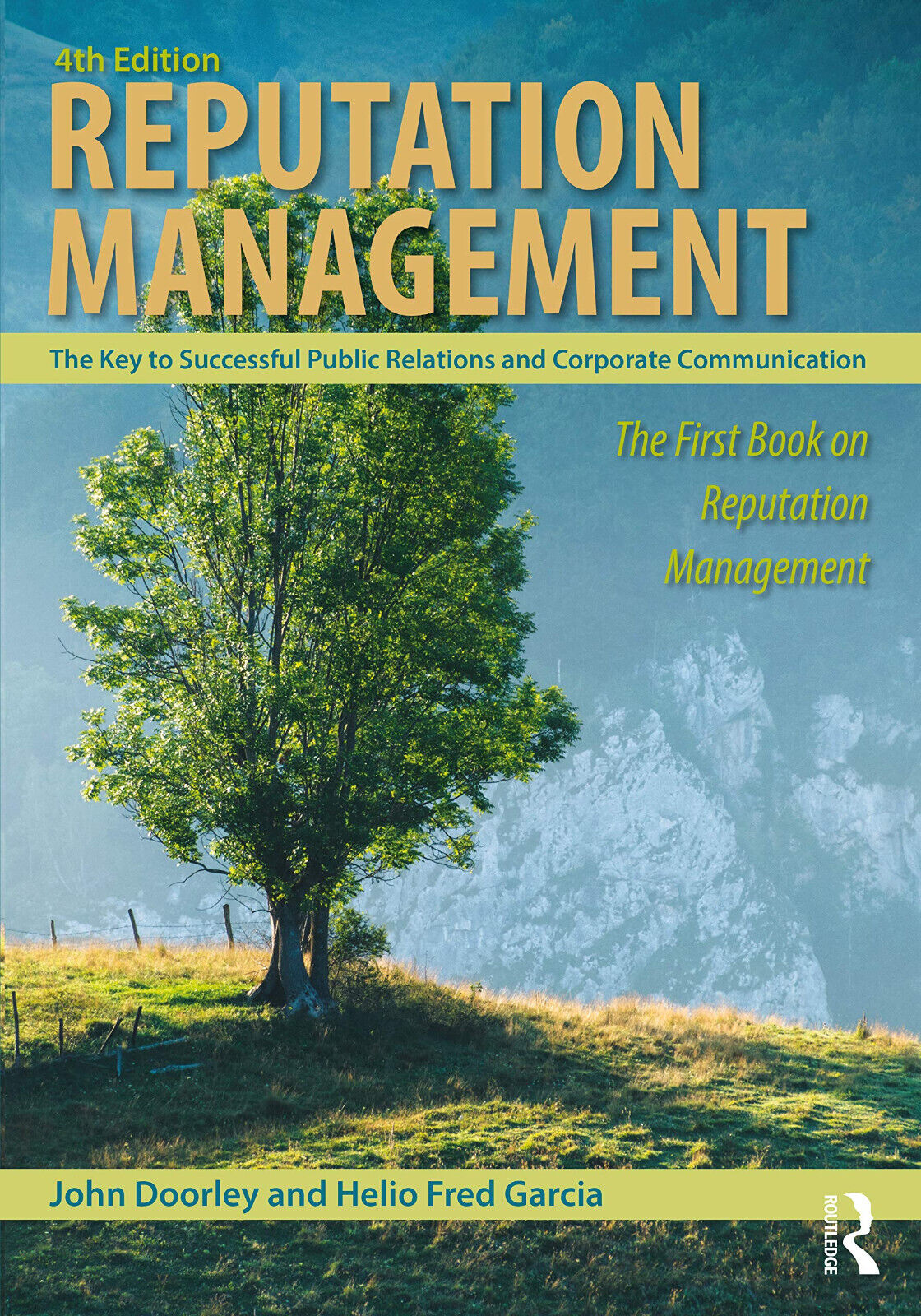 Reputation Management - John Doorley, Helio Fred Garcia - Routledge, …