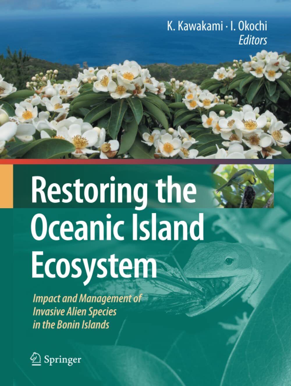 Restoring the Oceanic Island Ecosystem - Isamu Okochi - Springer, …