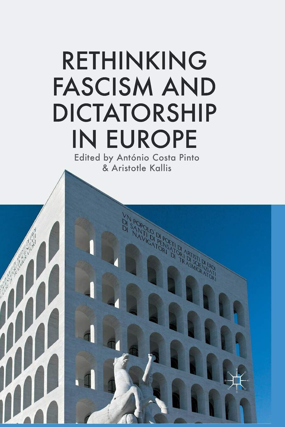 Rethinking Fascism and Dictatorship in Europe - António Costa Pinto …