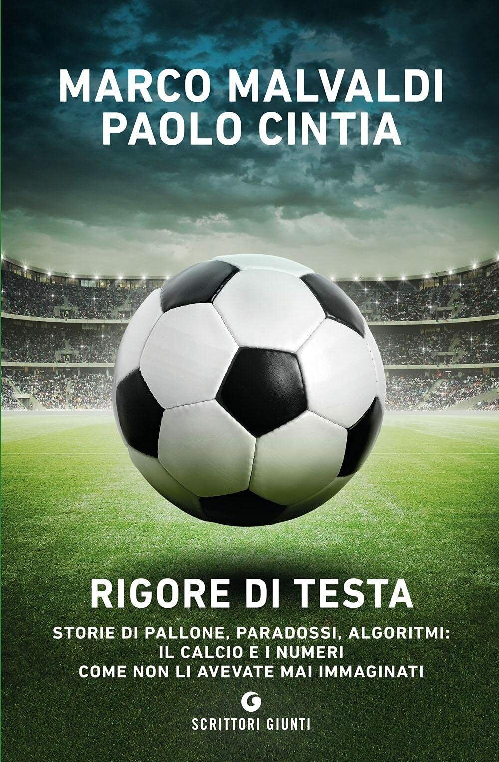Rigore di testa - Marco Malvaldi, Paolo Cintia - Giunti …