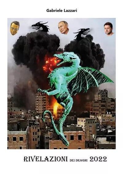 Rivelazioni dei Draghi 2022 di Gabriele Lazzari, 2023, Youcanprint