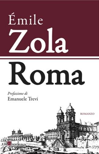 Roma di Émile Zola, 2012, Bordeaux