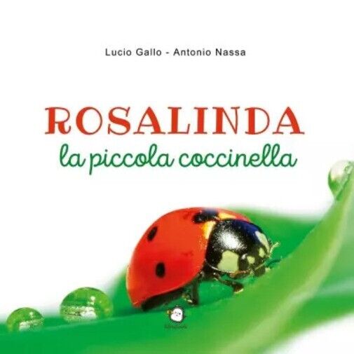 Rosalinda la piccola coccinella di Lucio Gallo, Antonio Nassa, 2023, …