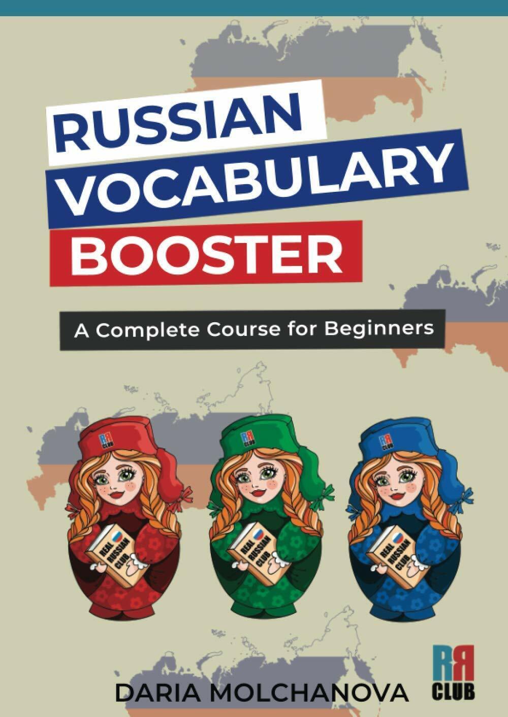 Russian Vocabulary Booster: A Complete Course for Beginners: Russian Language …