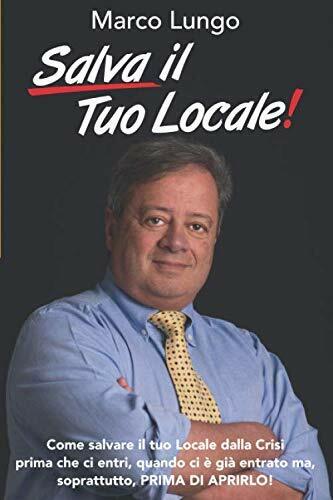 Salva il Tuo Locale! Come Salvare il Tuo Locale Dalla …
