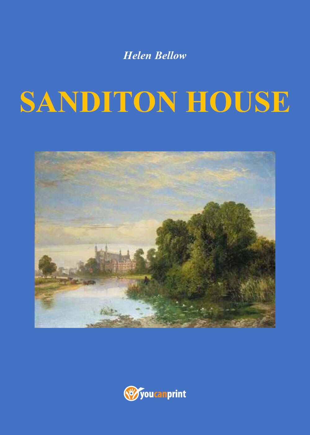 Sanditon House di Helen Bellow, 2022, Youcanprint