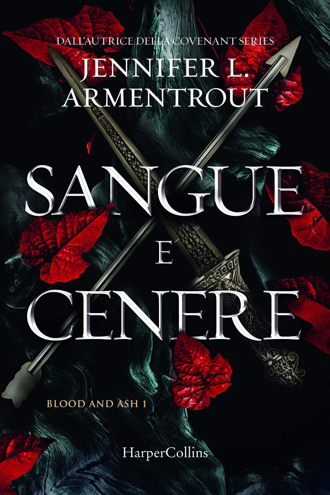 Sangue e cenere. Blood and Ash (Vol. 1)- Armentrout - …