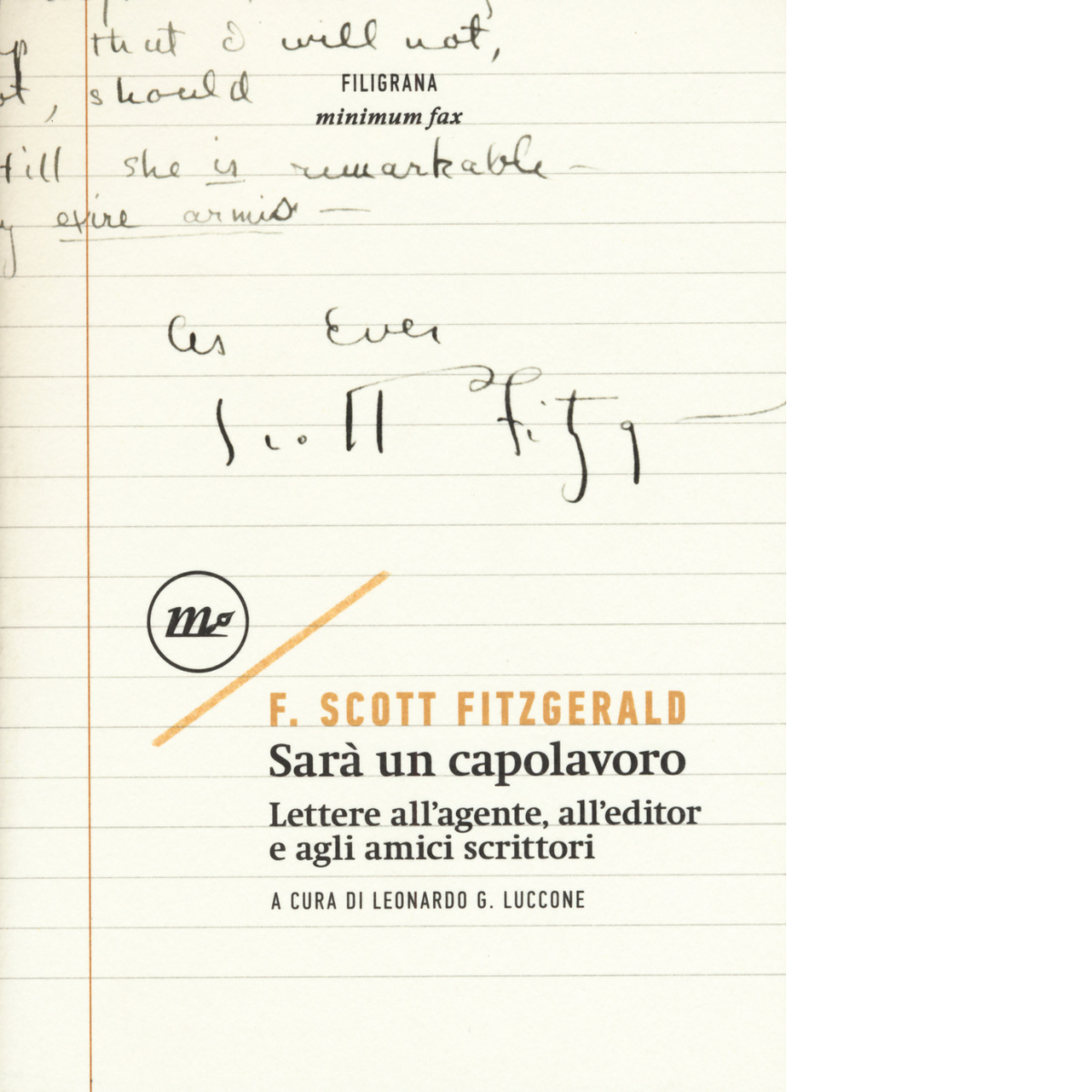 Sarà un capolavoro di Francis Scott Fitzgerald - minimum fax, …